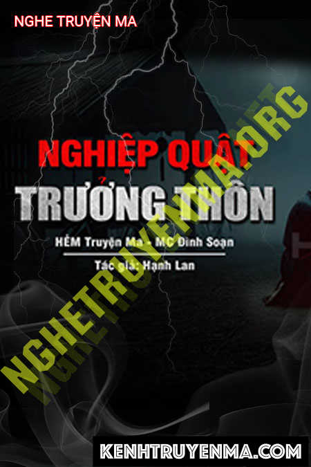 Nghe truyện Nghiệp Quật Trưởng Thôn