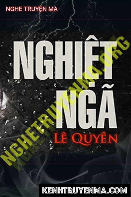 Nghe truyện Nghiệt Ngã