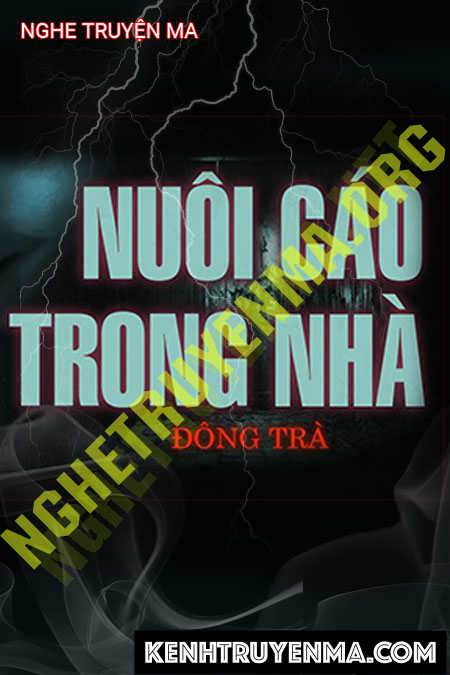 Nghe truyện Nuôi Cáo Trong Nhà