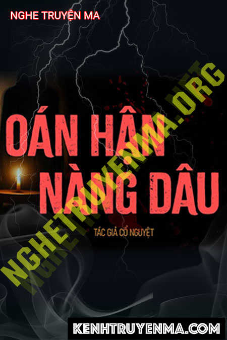 Nghe truyện Oán Hận Nàng Dâu