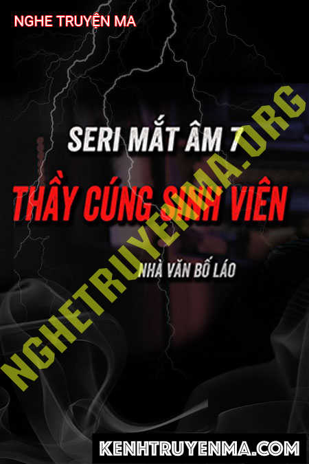 Nghe truyện Thầy Cúng Sinh Viên