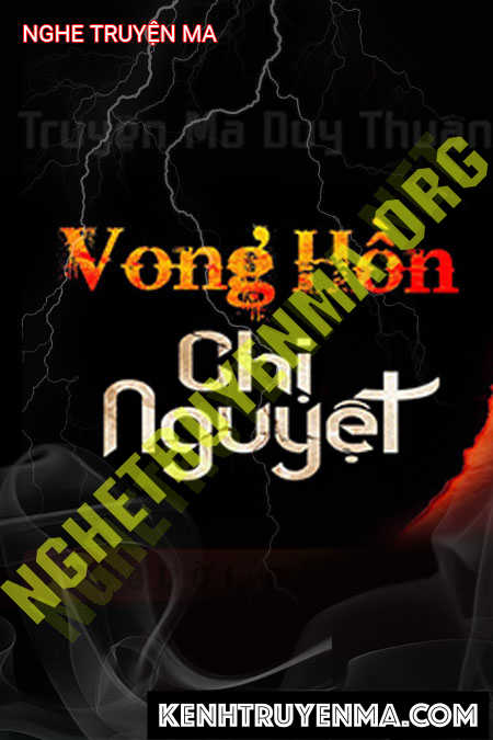 Nghe truyện Vong Hồn Dẫn Lối