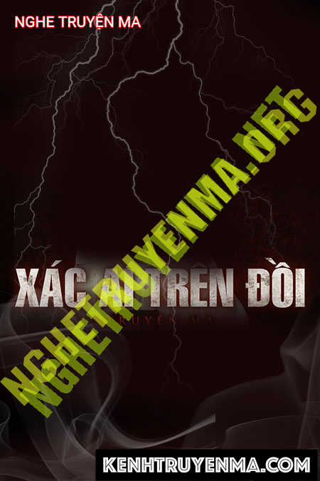 Nghe truyện X.ác Ai Trên Đồi