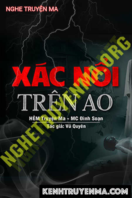Nghe truyện X.ác Nổi Trên Ao
