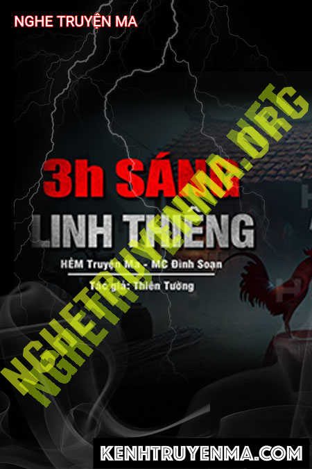 Nghe truyện 3 Giờ Sáng Linh Thiêng