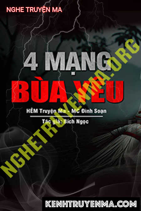 Nghe truyện 4 Mạng Bùa Yêu