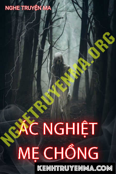 Nghe truyện Bà Mẹ Chồng Ác Nghiệt