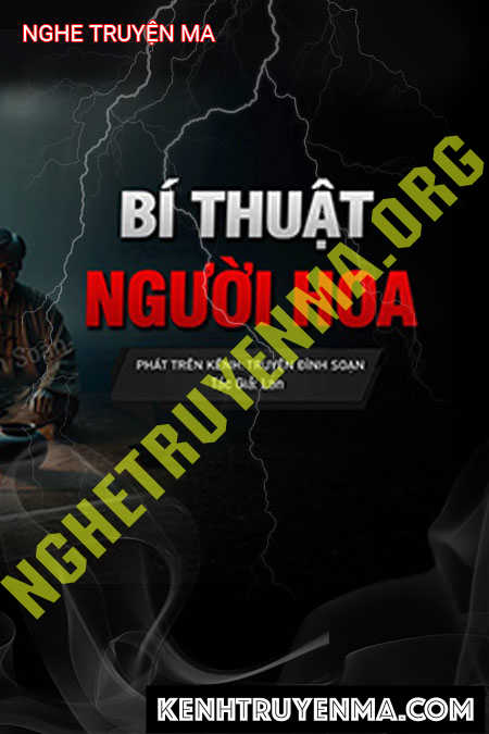 Nghe truyện Bí Thuật Người Hoa