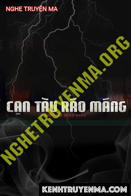 Nghe truyện Cạn Tàu Ráo Máng