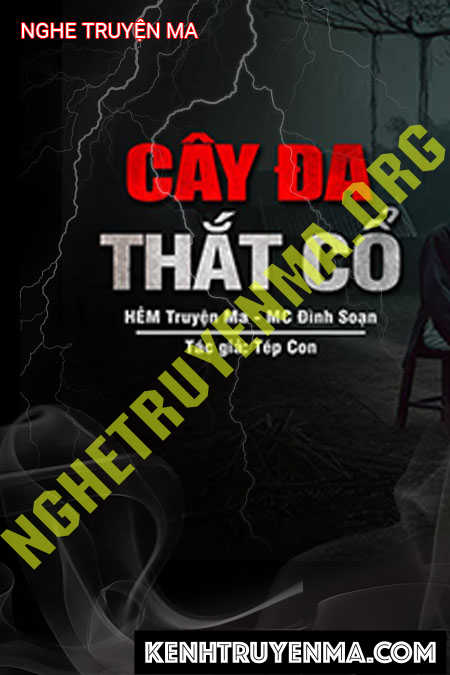 Nghe truyện Cây Đa Thắt Cổ