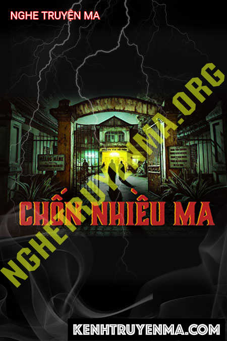 Nghe truyện Chốn Nhiều Ma