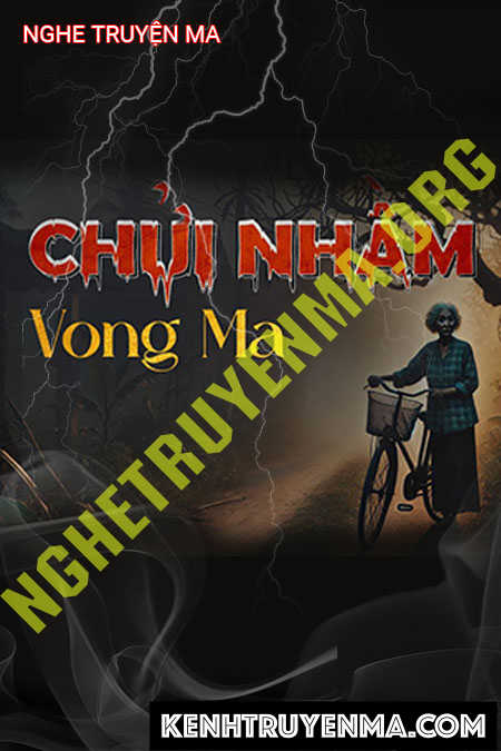 Nghe truyện Chửi Nhầm Vong Ma
