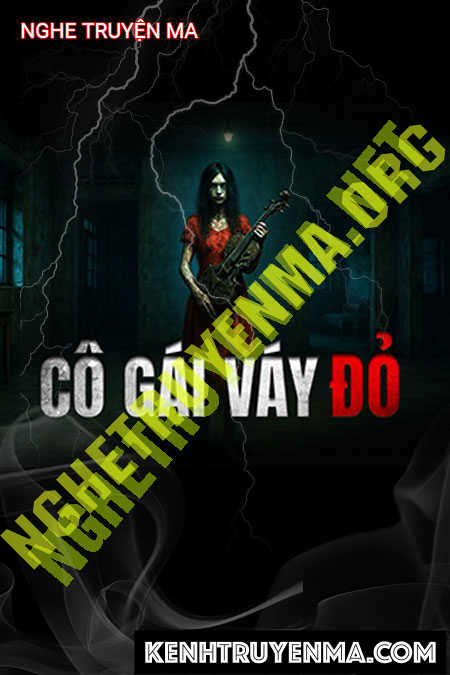 Nghe truyện Cô Gái Váy Đỏ