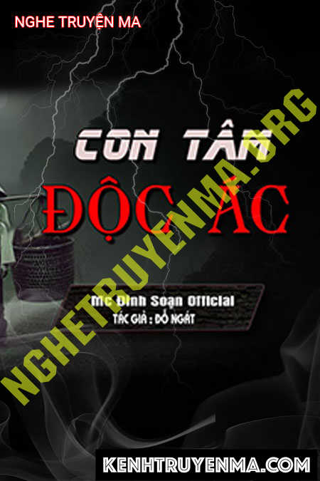 Nghe truyện Con Tâm Độc Ác