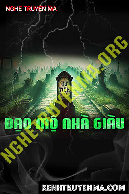 Nghe truyện Đào Mộ Nhà Giàu