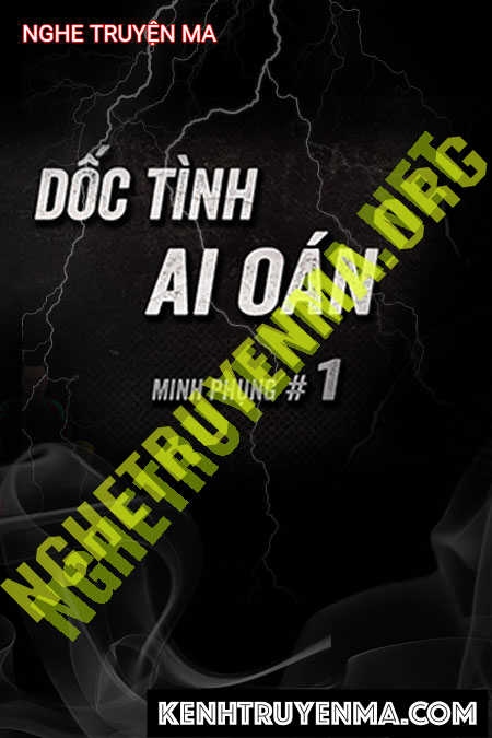 Nghe truyện Dốc Tình Ai Oán