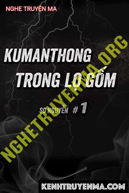 Nghe truyện Kumanthong Trong Lò Gốm