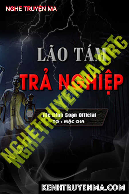 Nghe truyện Lão Tam Trả Nghiệp
