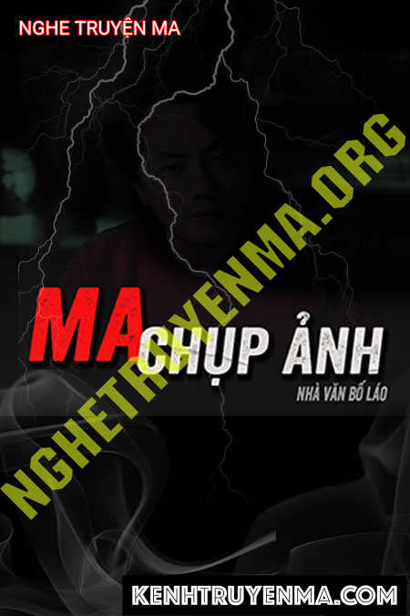 Nghe truyện Ma Chụp Ảnh