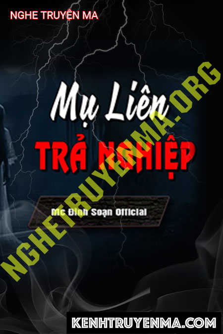 Nghe truyện Mụ Liên Trả Nghiệp