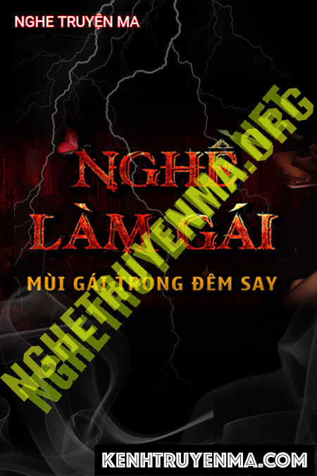 Nghe truyện Nghề Làm Gái