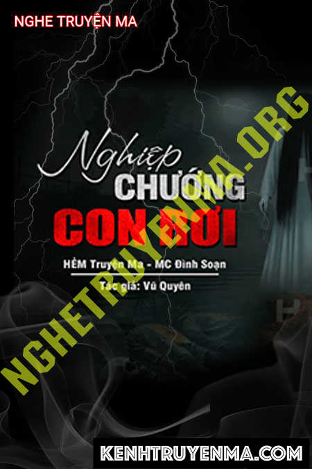 Nghe truyện Nghiệp Chướng Con Rơi