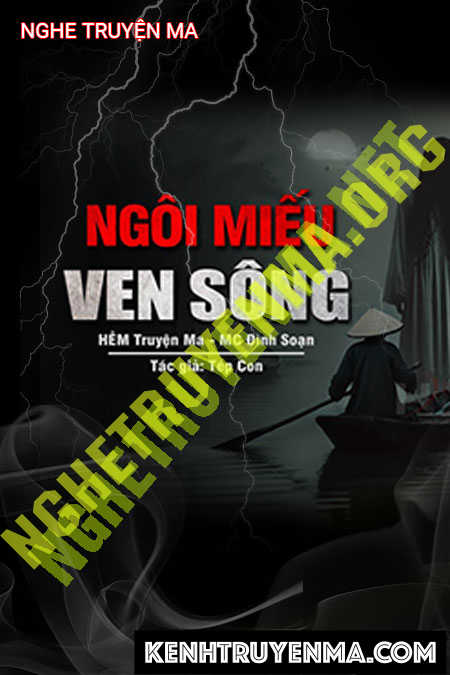 Nghe truyện Ngôi Miếu Ven Sông