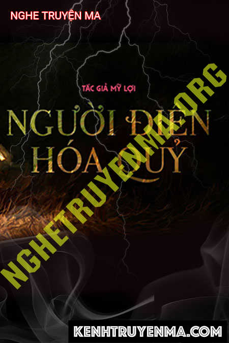 Nghe truyện Người Điên Hóa Quỷ