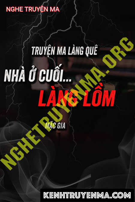 Nghe truyện Nhà Ở Cuối Làng Lồm