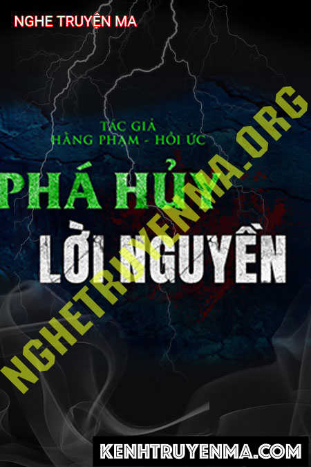 Nghe truyện Phá Hủy Lời Nguyền