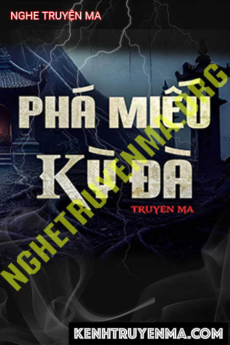 Nghe truyện Phá Miếu Kỳ Đà