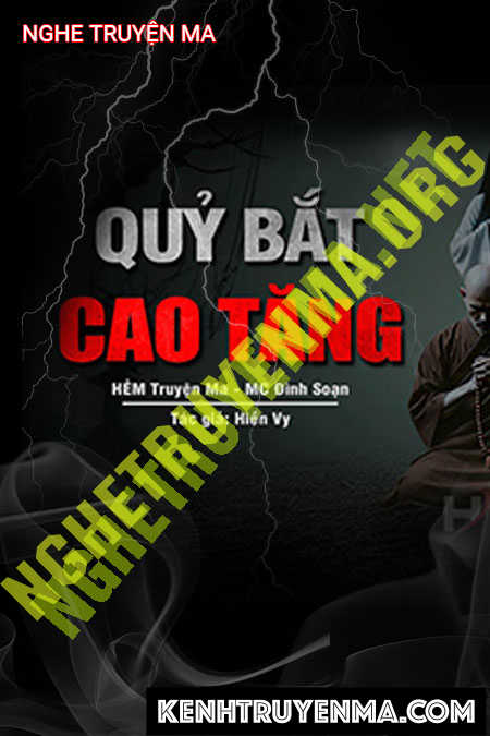 Nghe truyện Quỷ Bắt Cao Tăng