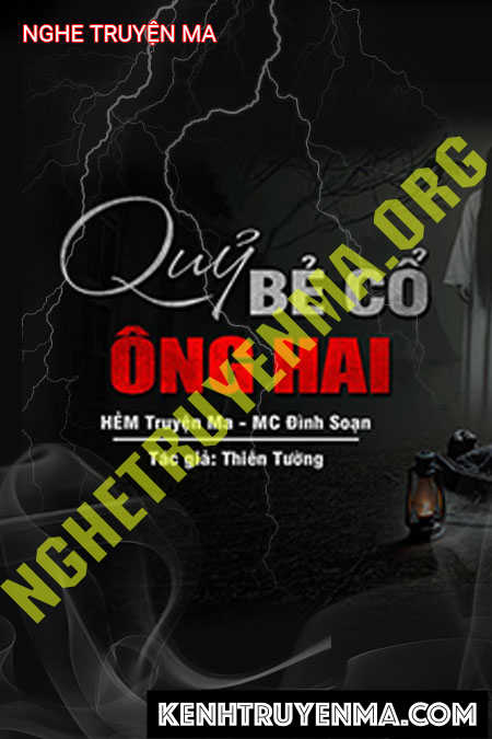 Nghe truyện Quỷ Bẻ Cổ Ông Hai