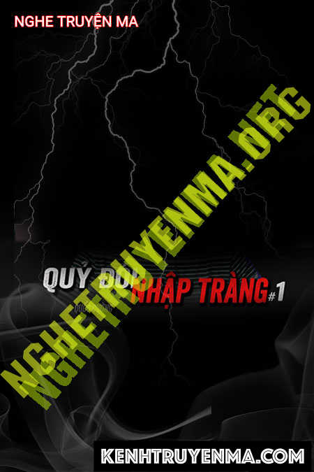 Nghe truyện Quỷ Đói Nhập Tràng