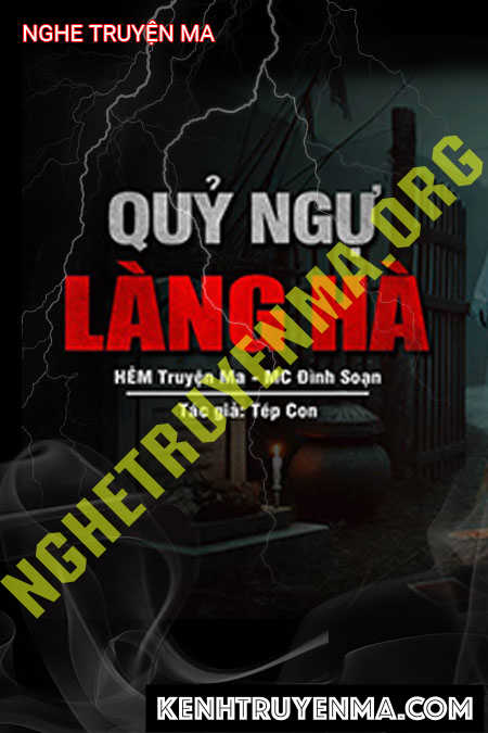 Nghe truyện Quỷ Ngự Làng Hạ