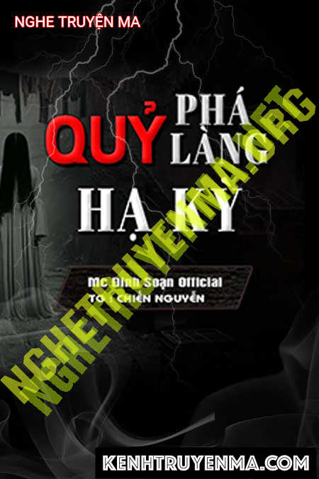 Nghe truyện Quỷ Phá Làng Hạ Ký