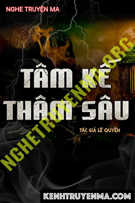 Nghe truyện Tâm Kế Thâm Sâu