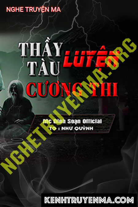 Nghe truyện Thầy Tàu Luyện Cương Thi