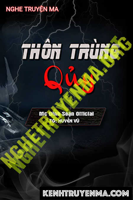 Nghe truyện Thôn Trùng Quỷ