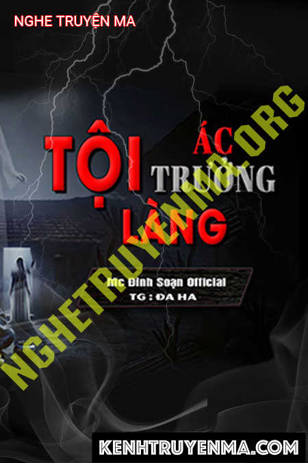 Nghe truyện Tội Ác Trưởng Làng