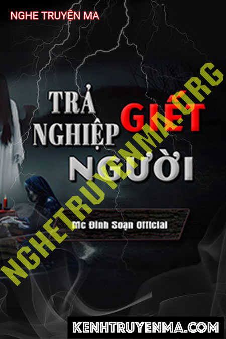 Nghe truyện Nghiệp G.iết Con