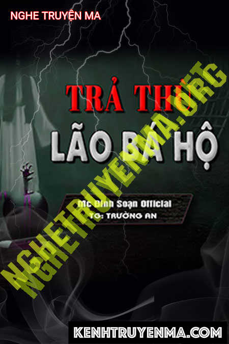 Nghe truyện Trả Thù Lão Bá Hộ