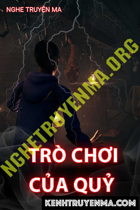 Nghe truyện Trò Chơi Của Quỷ