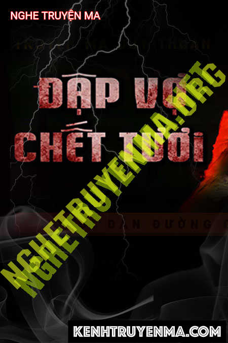 Nghe truyện Vợ C.hết Tươi