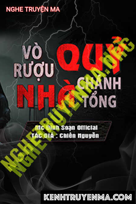 Nghe truyện Vò Rượu Quỷ Nhà Chánh Tổng