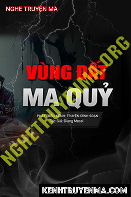 Nghe truyện Vùng Đất Ma Quỷ