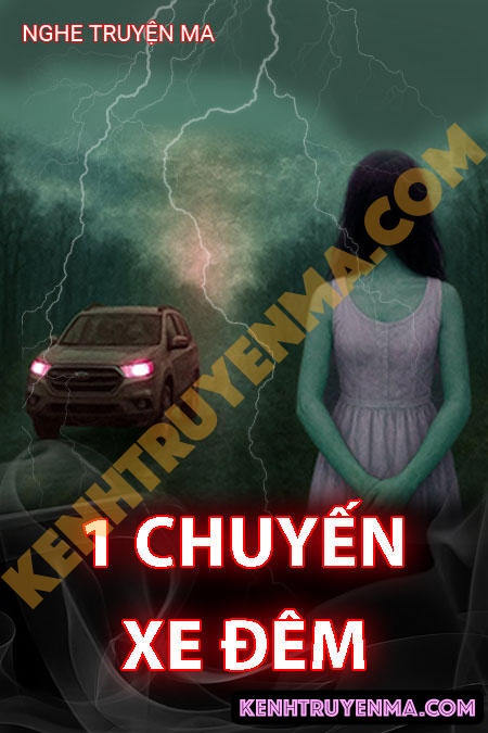 Nghe truyện 1 Chuyến Xe Đêm