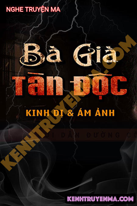 Nghe truyện Bà Giá Tàn Độc