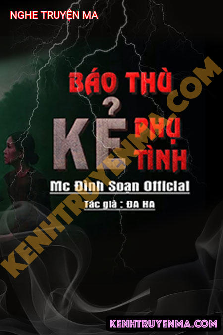 Nghe truyện Báo Thù Kẻ Phụ Tình