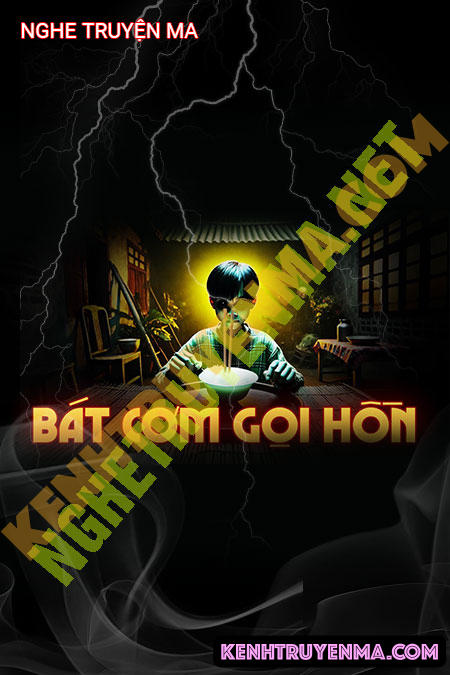 Nghe truyện Bát Cơm Gọi Hồn